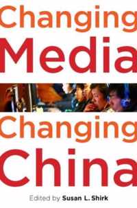 Changing Media, Changing China