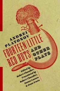 Fourteen Little Red Huts and Other Plays