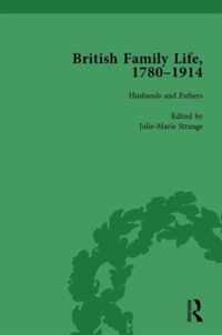 British Family Life, 1780-1914, Volume 2