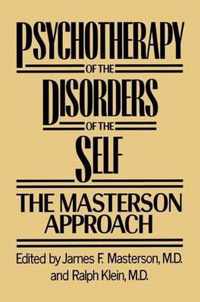 Psychotherapy of the Disorders of the Self