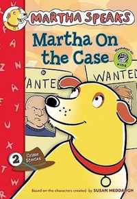 Martha on the Case