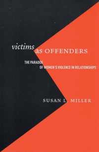 Victims As Offenders