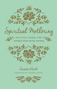 Spiritual Mothering