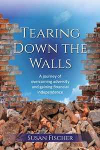 Tearing Down the Walls