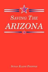 Saving the Arizona