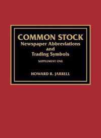 Common Stock Newspaper Abbreviations and Trading Symbols, Supplement One