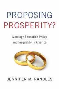 Proposing Prosperity?