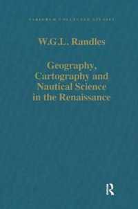 Geography, Cartography and Nautical Science in the Renaissance