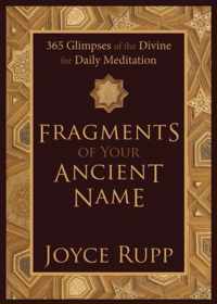 Fragments of Your Ancient Name