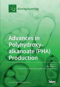 Advances in Polyhydroxyalkanoate (PHA) Production