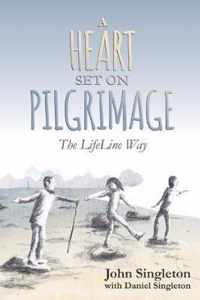 A Heart Set on Pilgrimage