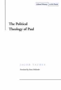 The Political Theology of Paul