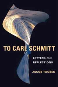 To Carl Schmitt