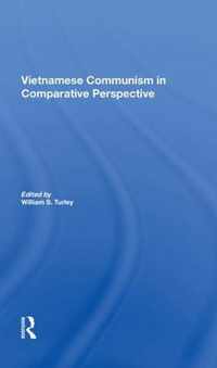 Vietnamese Communism In Comparative Perspective