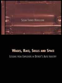 Wages, Race, Skills and Space