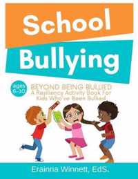 Beyond Being Bullied