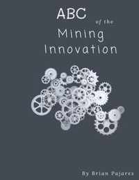 ABC of the Mining Innovation