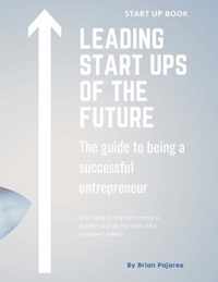 Leading Start Ups of the Future