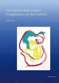 Musikalische Begleitung Fur Fruhgeborene Und Ihre Familien