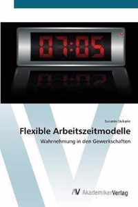 Flexible Arbeitszeitmodelle