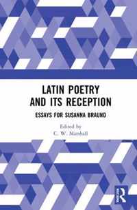 Latin Poetry and Its Reception