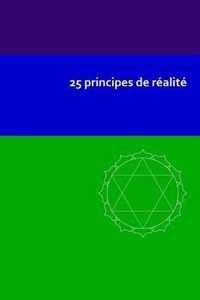 25 Principes de Realite