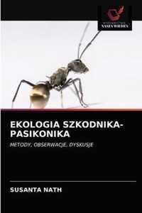 Ekologia Szkodnika-Pasikonika