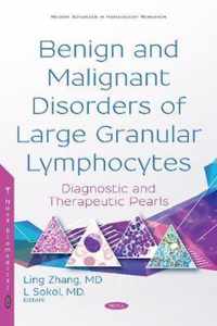 Benign and Malignant Disorders of Large Granular Lymphocytes