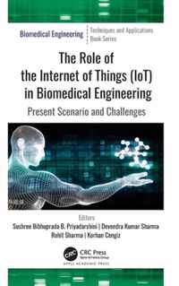 The Role of the Internet of Things (IoT) in Biomedical Engineering