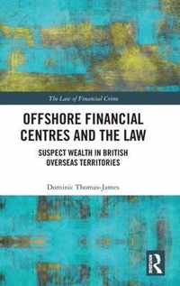 Offshore Financial Centres and the Law