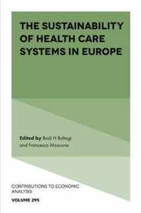 The Sustainability of Health Care Systems in Europe