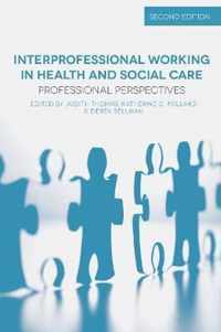 Interprofessional Working in Health and Social Care