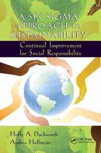 A Six Sigma Approach to Sustainability