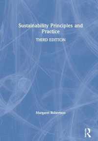 Sustainability Principles and Practice