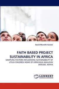 Faith Based Project Sustainability in Africa