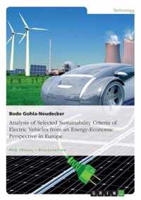 Analysis of Selected Sustainability Criteria of Electric Vehicles from an Energy-Economic Perspective in Europe