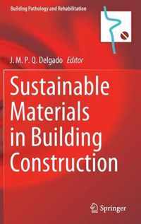 Sustainable Materials in Building Construction