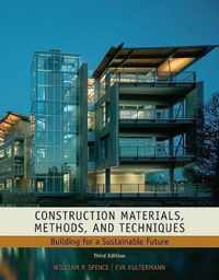 Construction Materials, Methods and Techniques