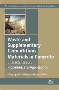 Waste and Supplementary Cementitious Materials in Concrete