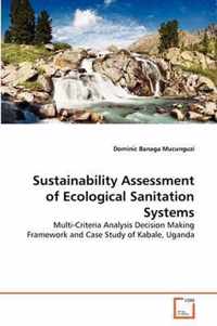 Sustainability Assessment of Ecological Sanitation Systems