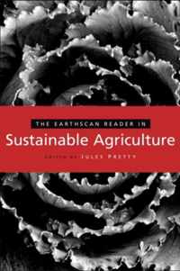 The Earthscan Reader in Sustainable Agriculture