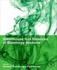 Greenhouse Gas Balances of Bioenergy Systems