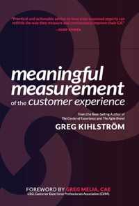 Meaningful Measurement of the Customer Experience