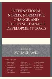 International Norms, Normative Change, and the UN Sustainable Development Goals