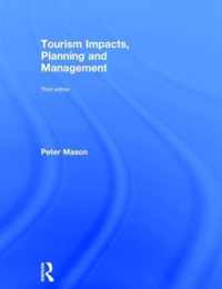 Tourism Impacts, Planning and Management