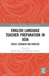 English Language Teacher Preparation in Asia