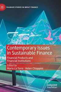 Contemporary Issues in Sustainable Finance