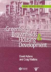 Greenfields, Brownfields and Housing Development