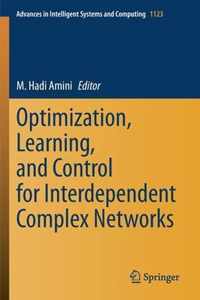 Optimization, Learning, and Control for Interdependent Complex Networks