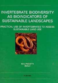 Invertebrate Biodiversity as Bioindicators of Sustainable Landscapes